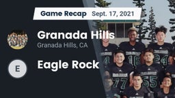 Recap: Granada Hills  vs. Eagle Rock  2021