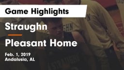Straughn  vs Pleasant Home  Game Highlights - Feb. 1, 2019
