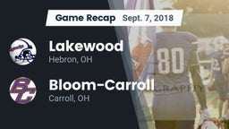 Recap: Lakewood  vs. Bloom-Carroll  2018