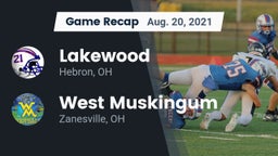 Recap: Lakewood  vs. West Muskingum  2021