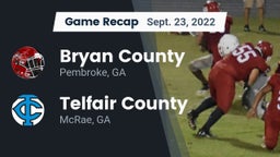 Recap: Bryan County  vs. Telfair County  2022