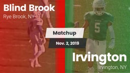 Matchup: Blind Brook vs. Irvington  2019