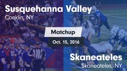 Matchup: Susquehanna Valley vs. Skaneateles  2016