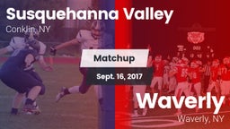 Matchup: Susquehanna Valley vs. Waverly  2017