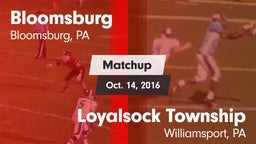 Matchup: Bloomsburg vs. Loyalsock Township  2016