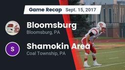 Recap: Bloomsburg  vs. Shamokin Area  2017
