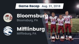 Recap: Bloomsburg  vs. Mifflinburg  2018
