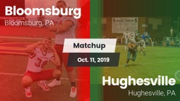 Matchup: Bloomsburg vs. Hughesville  2019