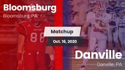 Matchup: Bloomsburg vs. Danville  2020