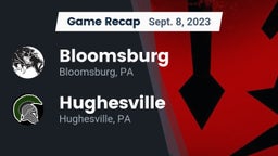 Recap: Bloomsburg  vs. Hughesville  2023