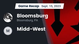 Recap: Bloomsburg  vs. Midd-West 2023