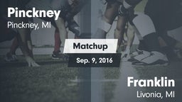 Matchup: Pinckney High vs. Franklin  2016