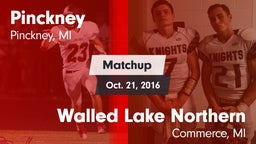 Matchup: Pinckney High vs. Walled Lake Northern  2016
