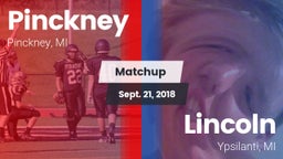 Matchup: Pinckney High vs. Lincoln  2018