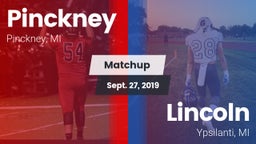 Matchup: Pinckney High vs. Lincoln  2019