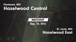 Matchup: Hazelwood Central vs. Hazelwood East  2016