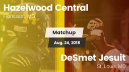 Matchup: Hazelwood Central vs. DeSmet Jesuit  2018