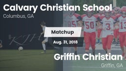 Matchup: Calvary Christian vs. Griffin Christian  2018