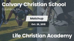 Matchup: Calvary Christian vs. Life Christian Academy 2018