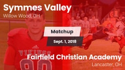 Matchup: Symmes Valley vs. Fairfield Christian Academy  2018