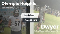 Matchup: Olympic Heights vs. Dwyer  2018