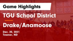 TGU School District vs Drake/Anamoose  Game Highlights - Dec. 20, 2021
