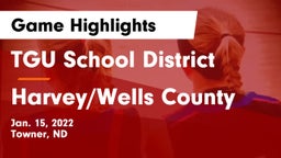 TGU School District vs Harvey/Wells County Game Highlights - Jan. 15, 2022