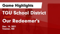 TGU School District vs Our Redeemer's  Game Highlights - Dec. 14, 2021