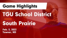 TGU School District vs South Prairie  Game Highlights - Feb. 3, 2022