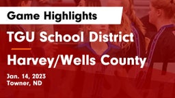 TGU School District vs Harvey/Wells County Game Highlights - Jan. 14, 2023