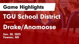 TGU School District vs Drake/Anamoose  Game Highlights - Jan. 20, 2023