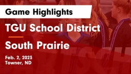 TGU School District vs South Prairie  Game Highlights - Feb. 2, 2023