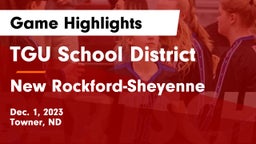 TGU School District vs New Rockford-Sheyenne  Game Highlights - Dec. 1, 2023