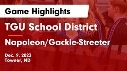 TGU School District vs Napoleon/Gackle-Streeter  Game Highlights - Dec. 9, 2023