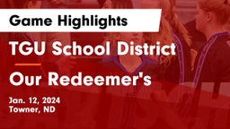 TGU School District vs Our Redeemer's  Game Highlights - Jan. 12, 2024
