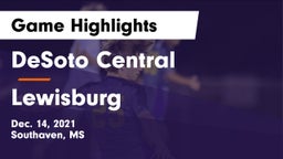 DeSoto Central  vs Lewisburg  Game Highlights - Dec. 14, 2021