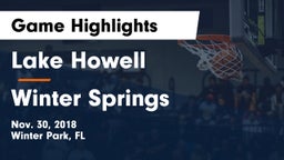 Lake Howell  vs Winter Springs  Game Highlights - Nov. 30, 2018