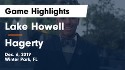 Lake Howell  vs Hagerty  Game Highlights - Dec. 6, 2019