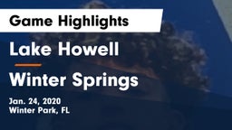 Lake Howell  vs Winter Springs  Game Highlights - Jan. 24, 2020
