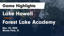Lake Howell  vs Forest Lake Academy Game Highlights - Nov. 24, 2020