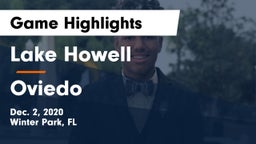 Lake Howell  vs Oviedo  Game Highlights - Dec. 2, 2020
