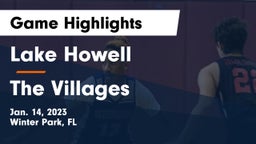 Lake Howell  vs The Villages  Game Highlights - Jan. 14, 2023