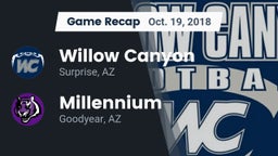 Recap: Willow Canyon  vs. Millennium   2018