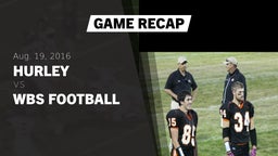 Recap: Hurley  vs. WBS Football 2016
