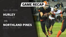 Recap: Hurley  vs. Northland Pines  2016