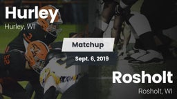 Matchup: Hurley vs. Rosholt  2019