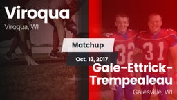 Matchup: Viroqua vs. Gale-Ettrick-Trempealeau  2017