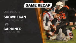 Recap: Skowhegan  vs. Gardiner  2016