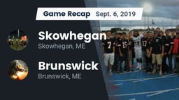 Recap: Skowhegan  vs. Brunswick  2019