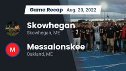 Recap: Skowhegan  vs. Messalonskee  2022